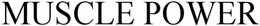 MUSCLE POWER TIRES trademark