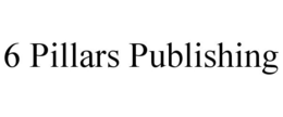 6 PILLARS PUBLISHING trademark