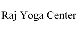 RAJ YOGA CENTER trademark