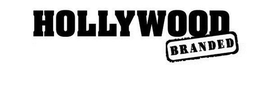 HOLLYWOOD BRANDED trademark