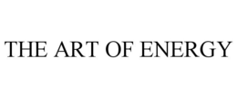 THE ART OF ENERGY trademark