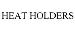 HEAT HOLDERS trademark