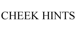 CHEEK HINTS trademark