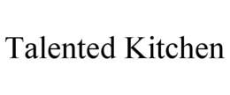 TALENTED KITCHEN trademark