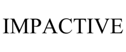 IMPACTIVE trademark