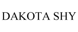 DAKOTA SHY trademark