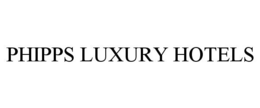 PHIPPS LUXURY HOTELS trademark