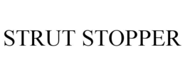 STRUT STOPPER trademark