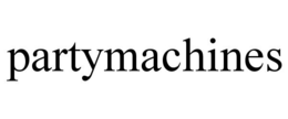 PARTYMACHINES trademark