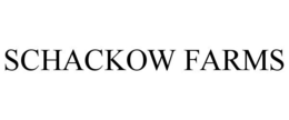SCHACKOW FARMS trademark