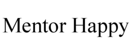 MENTOR HAPPY trademark