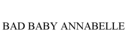 BAD BABY ANNABELLE trademark