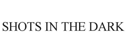 SHOTS IN THE DARK trademark