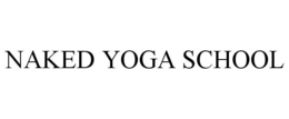 NAKED YOGA SCHOOL trademark
