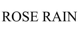 ROSE RAIN trademark
