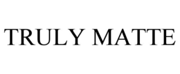 TRULY MATTE trademark