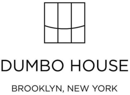 DUMBO HOUSE BROOKLYN, NEW YORK trademark