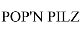 POP'N PILZ trademark