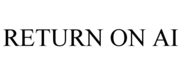 RETURN ON AI trademark