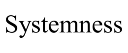 SYSTEMNESS trademark