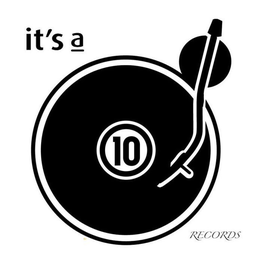 IT'S A 10 RECORDS trademark