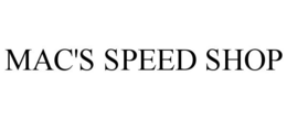 MAC'S SPEED SHOP trademark