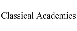 CLASSICAL ACADEMIES trademark