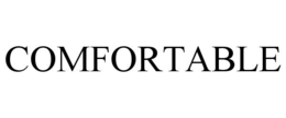 COMFORTABLE trademark