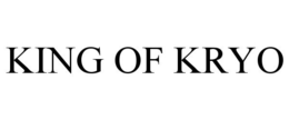 KING OF KRYO trademark