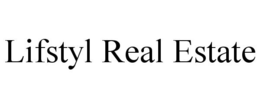 LIFSTYL REAL ESTATE trademark