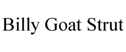 BILLY GOAT STRUT trademark