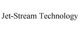 JET-STREAM TECHNOLOGY trademark