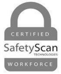 SAFETYSCAN TECHNOLOGIES CERTIFIED WORKFORCE trademark