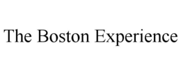 THE BOSTON EXPERIENCE trademark