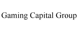 GAMING CAPITAL GROUP trademark