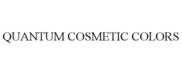 QUANTUM COSMETIC COLORS trademark