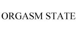 ORGASM STATE trademark