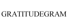 GRATITUDEGRAM trademark