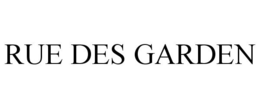 RUE DES GARDEN trademark