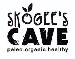 SKOGEE'S CAVE PALEO. ORGANIC. HEALTHY trademark