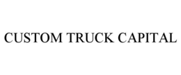 CUSTOM TRUCK CAPITAL trademark