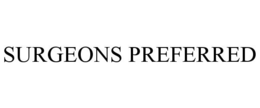 SURGEONS PREFERRED trademark