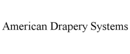 AMERICAN DRAPERY SYSTEMS trademark