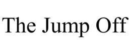 THE JUMP OFF trademark