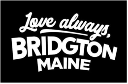 LOVE ALWAYS, BRIDGTON MAINE trademark