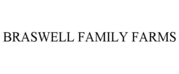 BRASWELL FAMILY FARMS trademark