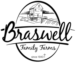 BRASWELL FAMILY FARMS SINCE 1943 trademark