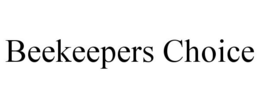 BEEKEEPERS CHOICE trademark