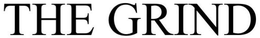 THE GRIND trademark