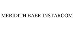 MERIDITH BAER INSTAROOM trademark
